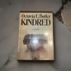 Octavia E. Butler’s KINDRED A Novel