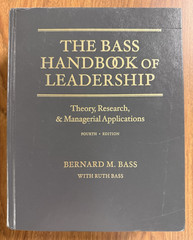 THE BASS HANDBOOK OF LEADERSHIP: Theory + by B & R Bass, 4th Ed (2008, HC) VG
