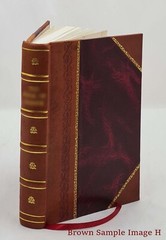 The Design And Working Of Ammonia Stills 1924 By P Parrish [Leather Bound]