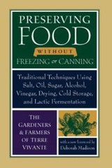 Preserving Food without Freezing or Canning: Traditional Techniques Using – GOOD
