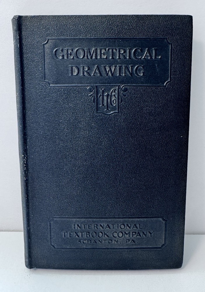 Geometrical Drawing Projection 163 C International Textbook Co. ICS Staff 1935