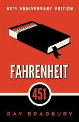 Fahrenheit 451 : A Novel by Ray Bradbury (2012, Trade Paperback)