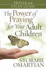 The Power of Praying for Your Adult Children Prayer and Study Guide – GOOD
