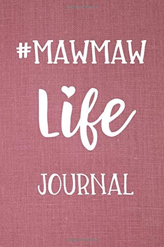 MAWMAW LIFE JOURNAL: TRENDY HASHTAG GRANDMA GIFT DIARY 6 X By Kiwi Press **NEW**