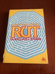 HOW TO GET OUT OF A RUT By William Knaus