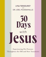 30 Days with Jesus: Experiencing His Presence throughout the Old and – VERY GOOD
