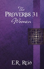 The Proverbs 31 Woman: A Study Aid