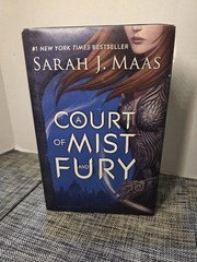 A Court of Mist and Fury (A Court of Thorns and Roses, 2) by Maas