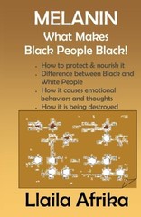 Melanin: What Makes Black People Black Afrika, Llaila paperback Very Good