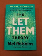 Let Them Theory : A Life-Changing Tool by Mel Robbins